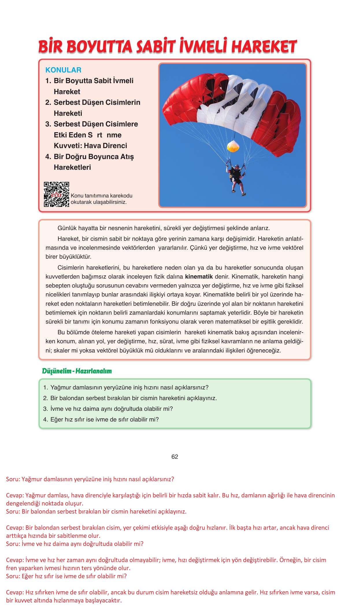 11. Sınıf Ata Yayıncılık Fizik Ders Kitabı Sayfa 62 Cevapları 11. Sınıf Ata Yayıncılık Fizik Ders Kitabı Sayfa 62 Cevapları