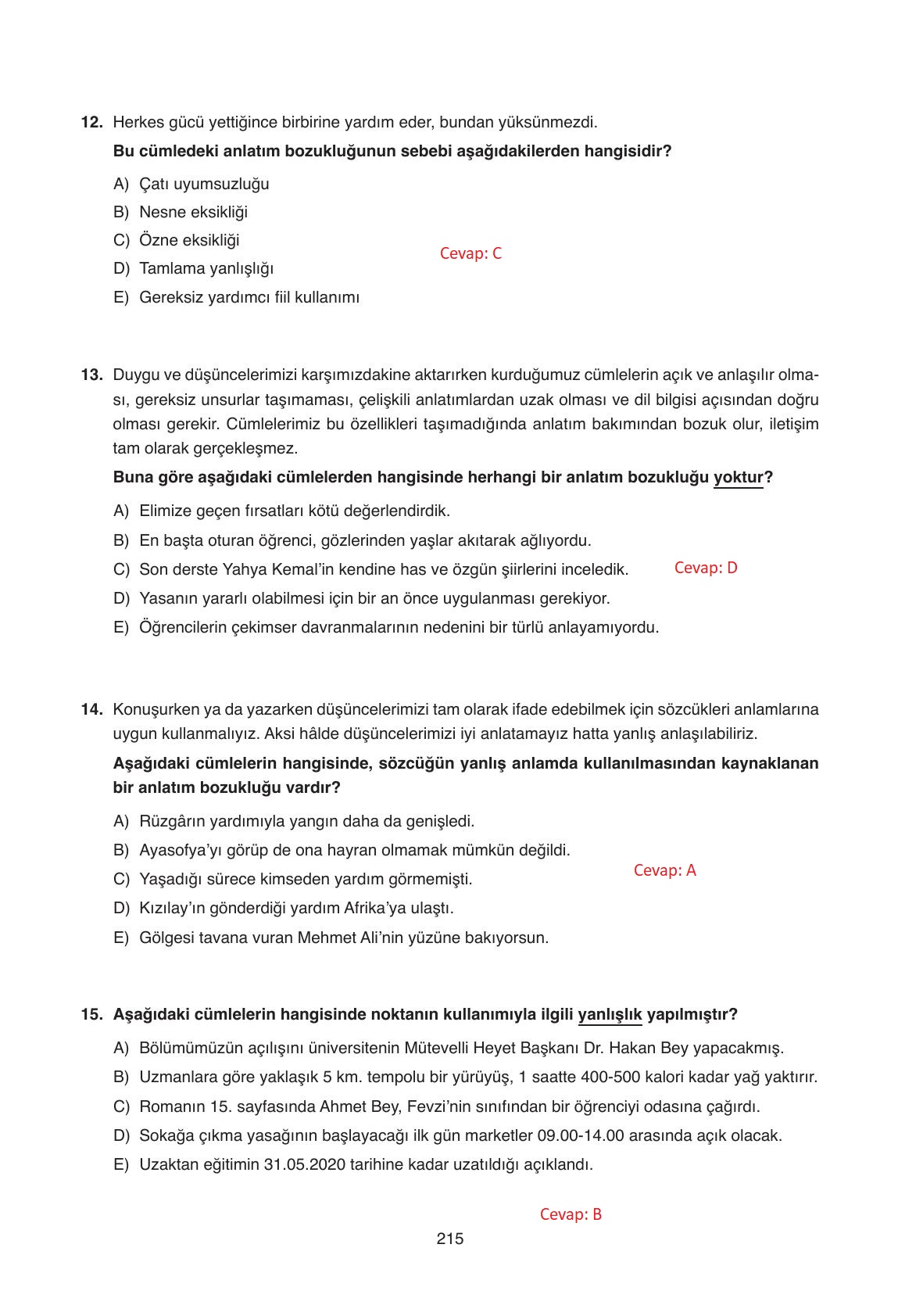 11. Sınıf Ata Yayıncılık Türk Dili Ve Edebiyatı Ders Kitabı Sayfa 215 Cevapları 11. Sınıf Ata Yayıncılık Türk Dili Ve Edebiyatı Ders Kitabı Sayfa 215 Cevapları