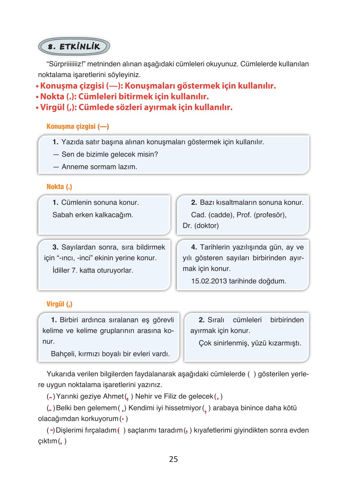 4. Sınıf Ada Yayıncılık Türkçe Ders Kitabı Sayfa 25 Cevapları 4. Sınıf Ada Yayıncılık Türkçe Ders Kitabı Sayfa 25 Cevapları