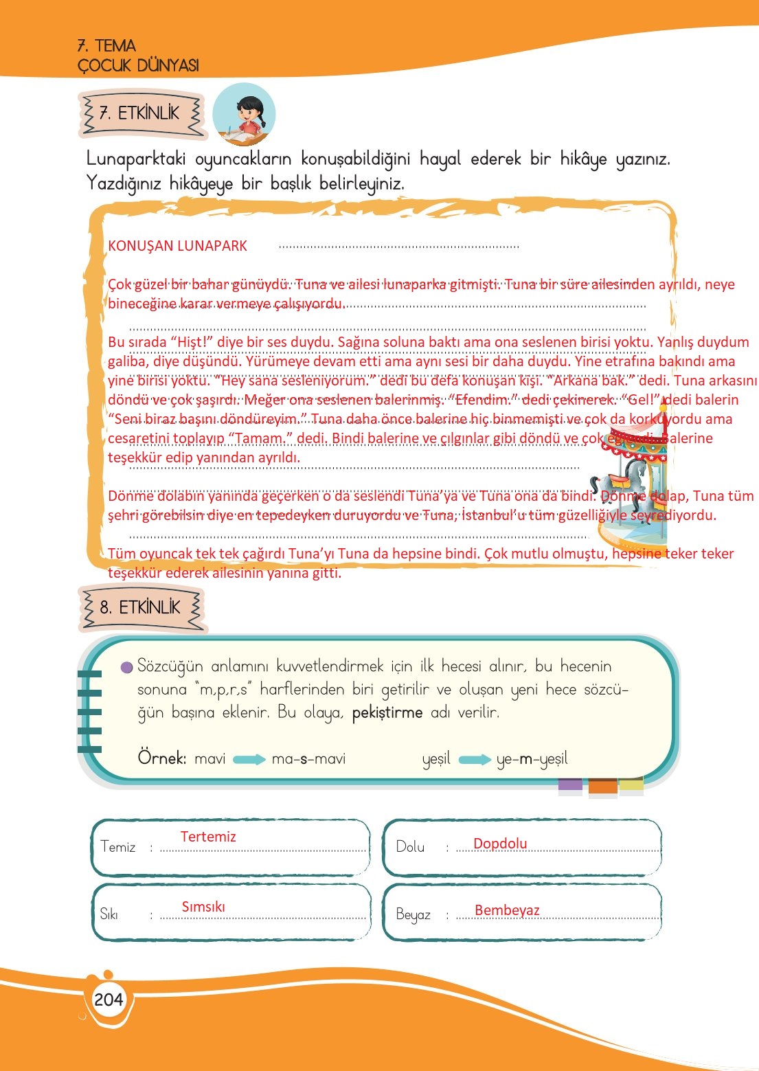 4. Sınıf Meb Yayınları Türkçe Ders Kitabı Sayfa 0204 Cevapları 4. Sınıf Meb Yayınları Türkçe Ders Kitabı Sayfa 0204 Cevapları